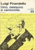 Uno, Nessuno E Centomila