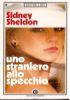 Uno Straniero Allo Specchio - Sidney Sheldon - copertina