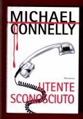 Utente Sconosciuto - Michael Connelly - copertina