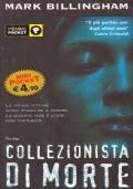 Collezionista Di Morte - Mark Billingham - copertina
