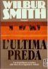 L’Ultima Preda
