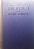 Dal mondo dei morti - Fëdor Dostoevskij - copertina