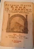 Roma in cammino - Corso di storia per le scuole di avviamento professionale vol II Dalla riforma ai giorni nostri - Antonio Motta - copertina