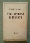 Vita operosa d’Augusto - Mario Baratelli - copertina