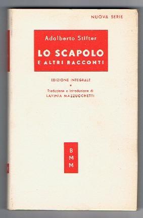 Lo scapolo Brigitta Il sentiero nel bosco. Edizione integrale - Adalbert Stifter - copertina