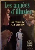 Les Annèes d&rsquoillusion - A. Joseph Cronin - copertina