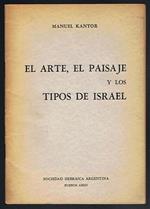 El arte, el paisaje y los tipos de Israel. Separata de la rivista 