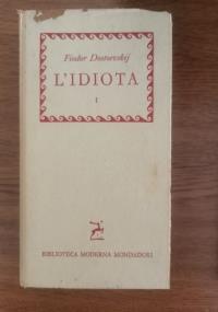 L’Idiota I - Fëdor Dostoevskij - copertina