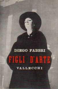 Figli d'arte - Diego Fabbri - copertina