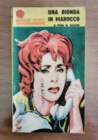 Una bionda in Marocco di Peter W. Huston - copertina