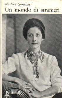 Un mondo di stranieri - Nadine Gordimer - copertina
