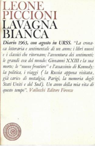Lavagna Bianca Diario 1963 Con Agosto In Urss - Leone Piccioni - copertina