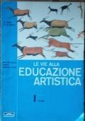 Le Vie alla Educazione artistica Vol. I di A. Boer - copertina