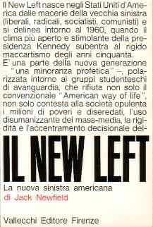 Il New Left la nuova sinistra americana di Newfield Jack - copertina