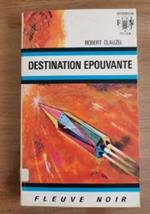 Destination epouvante di Robert Clauzel