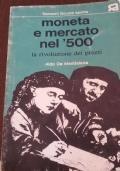 Moneta e mercato nel ’500 - Aldo De Maddalena - copertina