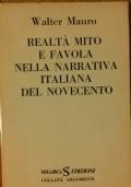 Realtà mito e favola nella narrativa italiana del Novecento - Walter Mauro - copertina