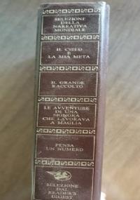 Selezione della narrativa mondiale - Il cielo è la mia meta - Il grande raccolto - Le avventure di una signora che lavorava a maglia - Pensa un numero - copertina