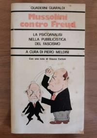 Mussolini contro Freud - Piero Meldini - copertina