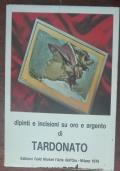 Dipinti e incisioni su oro e argento di Tardonato di Tardonato - copertina