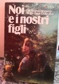 noi e i nostri figli di Wendy Sanford