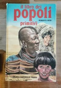 Il libro dei primitivi - Roberto Bosi - copertina