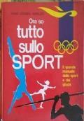 Ora so tutto sullo sport - Jürgen Winkler - copertina