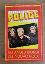 Police, gli angeli biondi del nuovo rock di Laura Reggiani e Angelo Vaggi