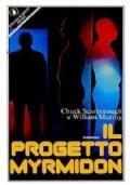 Il progetto Myrmidon di Chuck Scarborough