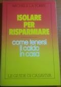 Isolare Per Risparmiare - Michele La Torre - copertina
