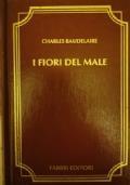 I Fiori del Male - Charles Baudelaire - copertina