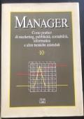 Manager Corso pratico di marketing, pubblicità, contabilità, informatica e altre tecniche aziendali 10 di Herbert F. Holtje - copertina