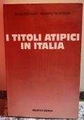 I titoli atipici in Italia di Bortolani ,Parlamento - copertina