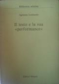 Il testo e la sua performance - Agostino Lombardo - copertina