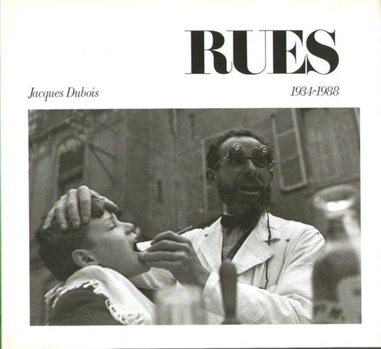 Rues 1934 - 1988 - Jacques Dubois - copertina
