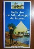Sulle rive del Nilo , al tempo dei Faraoni di Corinne ourtalon - copertina