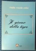 Il giorno della tigre di Melita Rosolia Celso