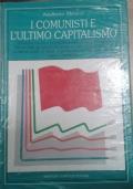 I Comunisti E L’Ultimo Capitalismo - Adalberto Minucci - copertina