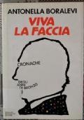 Viva la Faccia - cronache degli anni di bronzo