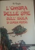 L’ombra delle spie sull’isola di giada verde di Mistero & Gialli - copertina
