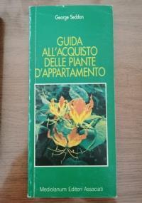 Guida all’acquisto delle piante d’appartamento - George Seddon - copertina