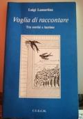 Voglia di raccontare ( Tra sorrisi e lacrime ) di Luigi Lamartina