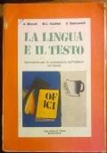 La lingua e il testo. Laboratorio per la conoscenza dell’italiano nei bienni di A. Mariotti - copertina
