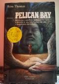 Pelican Bay