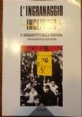 L’Ingranaggio inceppato il sessantotto della periferia