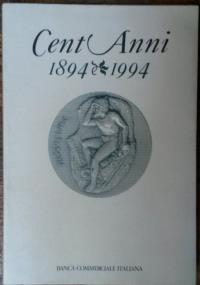 Cent’anni,1894-1994 - Gianni Toniolo - copertina