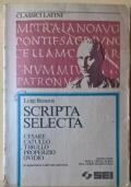 Scripta selecta. Cesare, Catullo, Tibullo, Properzio, Ovidio - Luigi Bessone - copertina