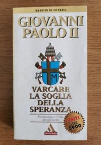Varcare la soglia della speranza di Giovanni Paolo II e Vittorio Messori - copertina