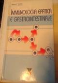 Immunologia epatica e gastrointestinale di Heatley Richard V - copertina