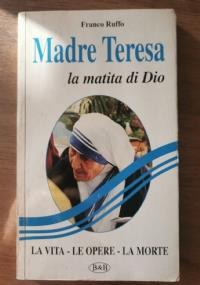 Madre Teresa la matita di Dio - Franco Ruffo - copertina
